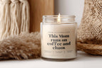 This Mom Runs on Coffee and Chaos