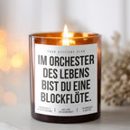 Im Orchester des Lebens bist du eine Blockflöte | Freche Kerze