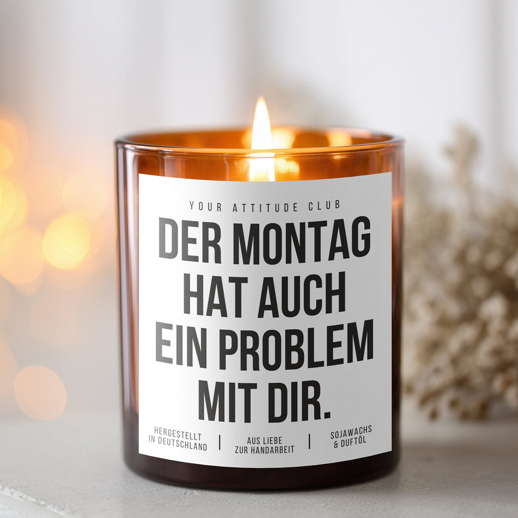 Monday also has a problem with you | Cheeky candle
