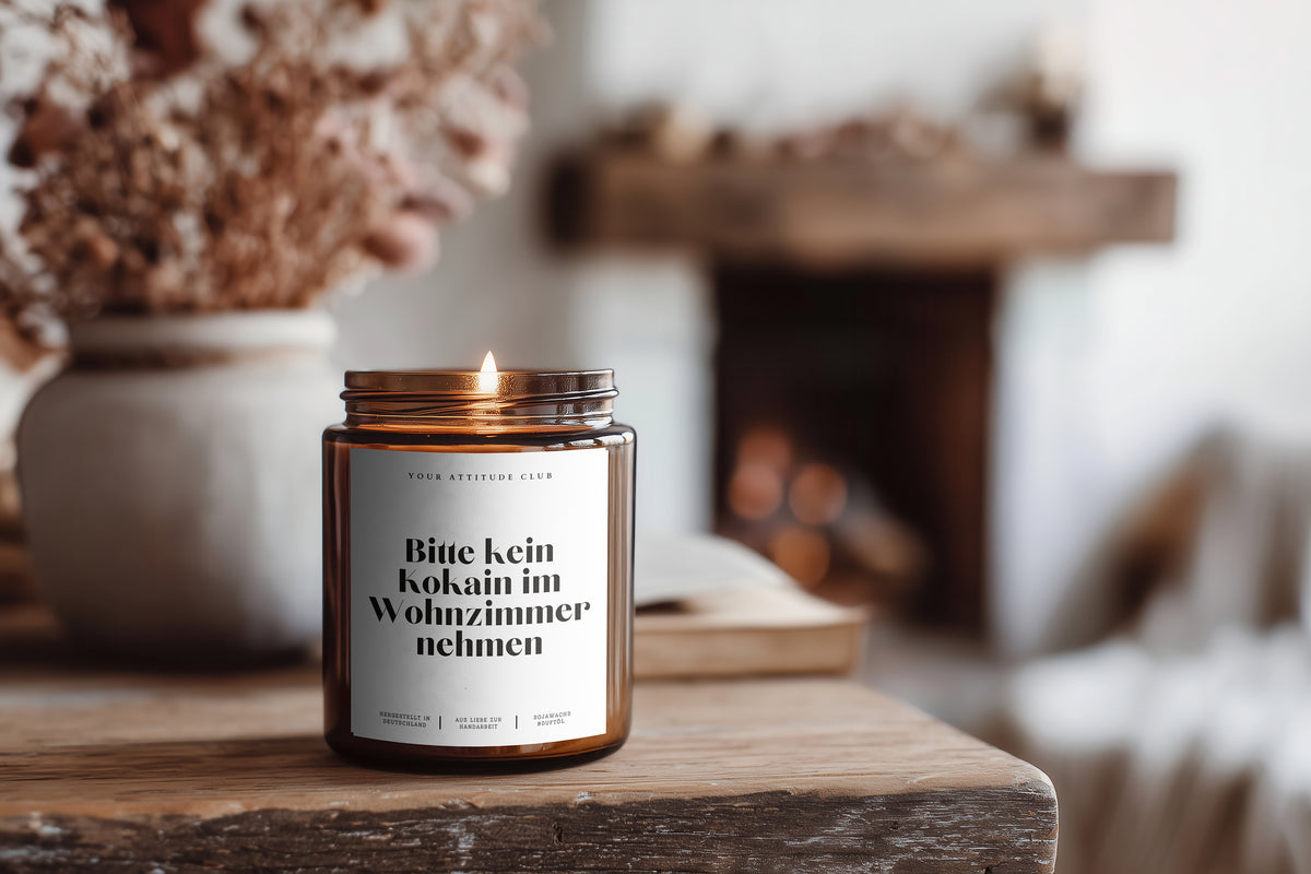 Bitte kein K*kain im Wohnzimmer nehmen