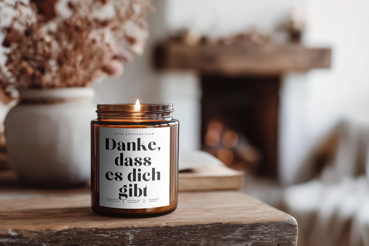 Danke, dass es dich gibt