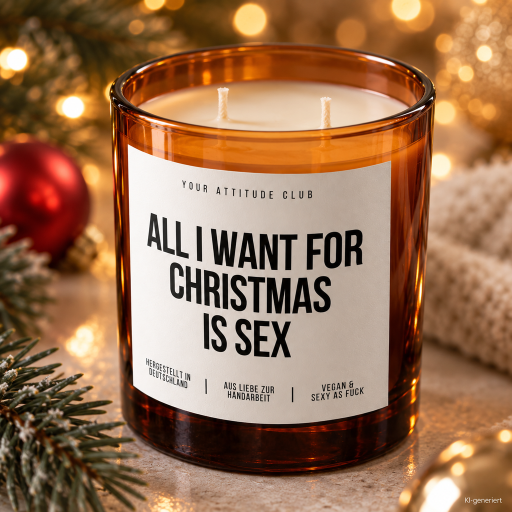 ALL I WANT FOR CHRISTMAS IS SEX – Weihnachtskerze | Lustiges Weihnachtsgeschenk | Geschenk für Partner, Freunde & beste Freundin | Wichtelgeschenk
