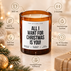 ALL I WANT FOR CHRISTMAS IS YOU! – Weihnachtskerze | Romantisches Weihnachtsgeschenk | Geschenk für Partner, Freundin, Freund & Lieblingsmensch