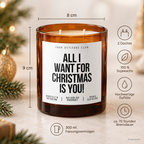 ALL I WANT FOR CHRISTMAS IS YOU! – Weihnachtskerze | Romantisches Weihnachtsgeschenk | Geschenk für Partner, Freundin, Freund & Lieblingsmensch