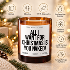 ALL I WANT FOR CHRISTMAS IS YOU NAKED! – Weihnachtskerze Naturgras Etikett | Weihnachtsgeschenk | Geschenk für Partner, Freundin & Freund | Geschenkidee