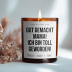 Gut gemacht Mama! Ich bin toll geworden! | 300ml Duftkerze mit Humor & 2 Dochten