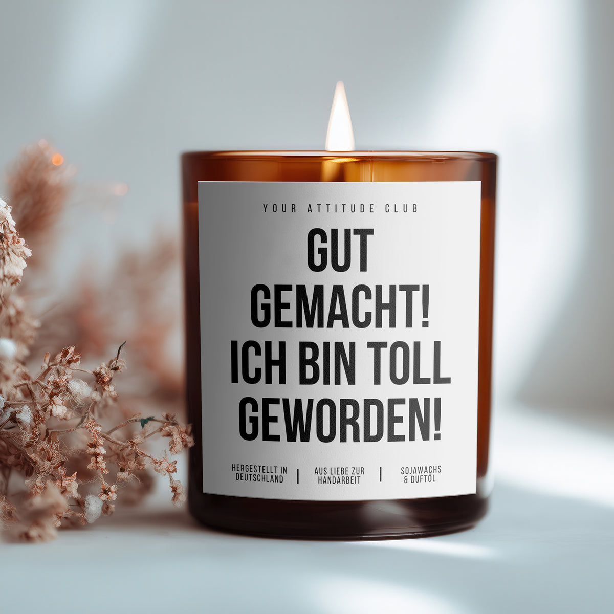 Gut gemacht! Ich bin toll geworden! | Lustige Duftkerze als Muttertagsgeschenk mit 2 Dochten