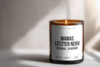 Mamas letzter Nerv | oh schau… er brennt – 300ml Duftkerze mit Humor & 2 Dochten