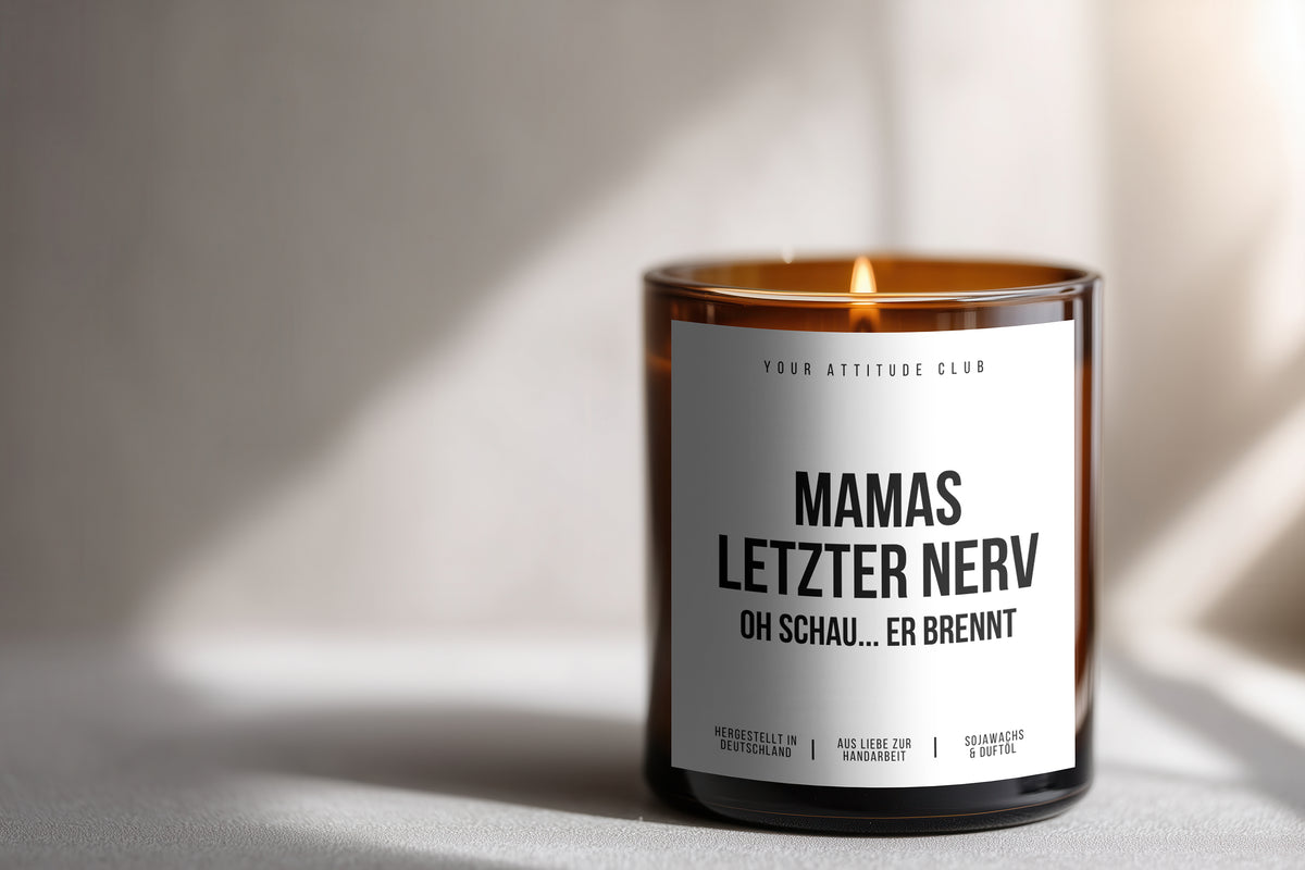 Mom's Last Nerve | oh look... it's burning - 300ml Scented Candle with Humor & 2 Wicks