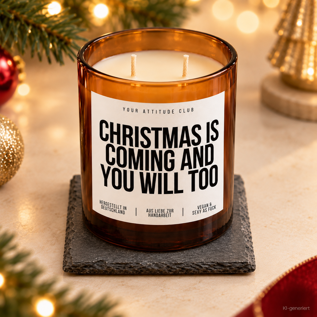 CHRISTMAS IS COMING AND YOU WILL TOO – Weihnachtskerze Naturgras Etikett | Weihnachtsgeschenk | Geschenk für Partner & Freunde | Geschenkidee Weihnachten