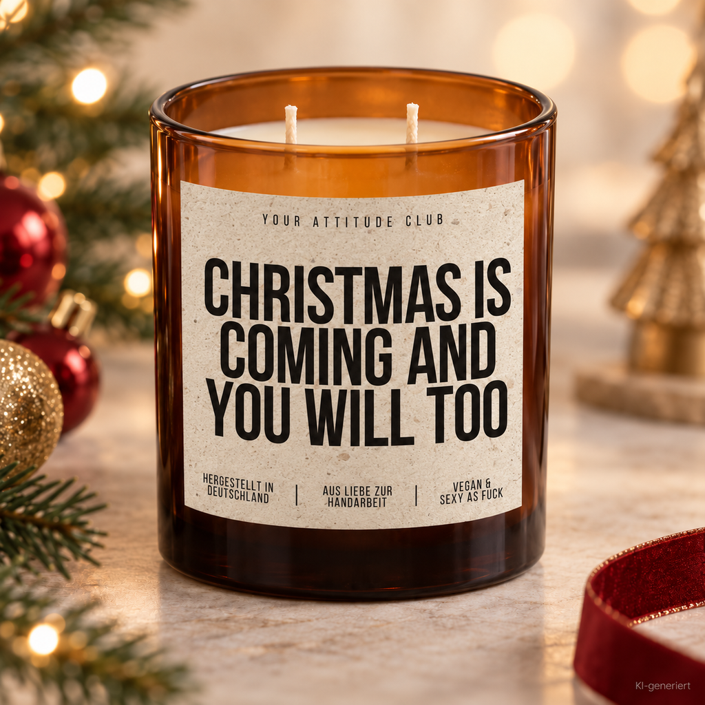 CHRISTMAS IS COMING AND YOU WILL TOO – Weihnachtskerze Naturgras Etikett | Weihnachtsgeschenk | Geschenk für Partner & Freunde | Geschenkidee Weihnachten