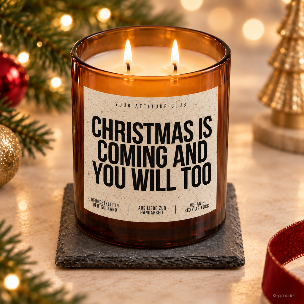CHRISTMAS IS COMING AND YOU WILL TOO – Weihnachtskerze Naturgras Etikett | Weihnachtsgeschenk | Geschenk für Partner & Freunde | Geschenkidee Weihnachten