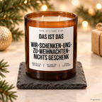 DAS IST DAS WIR-SCHENKEN-UNS-ZU-WEIHNACHTEN-NICHTS GESCHENK – Weihnachtskerze | Lustiges Weihnachtsgeschenk | Geschenk für Partner, Freunde & Familie