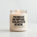 FREUNDLICH AM EMPFANG. SCHLAGFERTIG AB WERK. | Kerze MFA, Geschenk Medizinische Fachangestellte, Arztpraxis, Praxispersonal