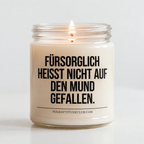 FÜRSORGLICH HEISST NICHT AUF DEN MUND GEFALLEN. | Kerze Pflegefachkraft, Geschenk Pflege, Krankenschwester, Pfleger, Pflegepersonal