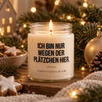 ICH BIN NUR WEGEN DER PLÄTZCHEN HIER. | Weihnachtskerze, lustiges Weihnachtsgeschenk, Wichtelgeschenk, Geschenk für Freundin, Kollegin, Schwester