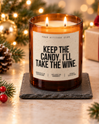 KEEP THE CANDY. I’LL TAKE THE WINE. – Weihnachtskerze Naturgras Etikett | Weihnachtsgeschenk | Geschenk für Freunde | Geschenkidee Weihnachten