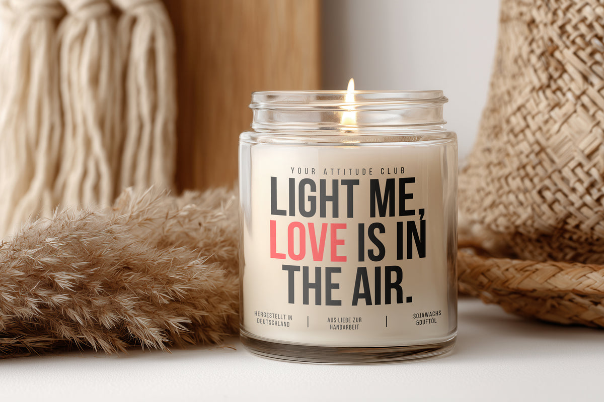 Light me, love is in the air
