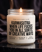 Karmasutra: When Life Fucks You In All Sorts Of Creative Ways | Dark Humor Kerze, sarkastisches Geschenk, vegan, handgemacht