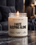 I Hate Sleeping Alone | Kinky Kerze, romantisches Geschenk, sexy Sojawachs Kerze, Geschenk für Partner, vegan, handgemacht