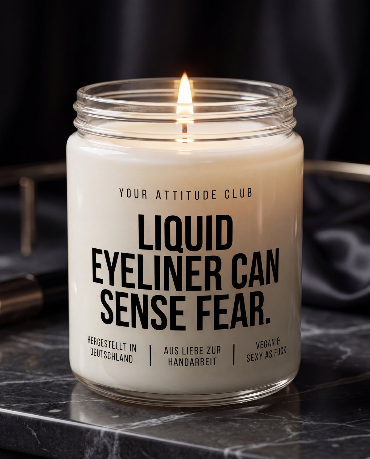 Liquid Eyeliner Can Sense Fear | Beauty Kerze, freches Geschenk, Make-up Geschenk, Dark Humor, Sojawachs Kerze, vegan, handgemacht