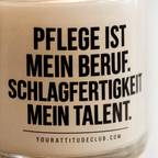 PFLEGE IST MEIN BERUF. SCHLAGFERTIGKEIT MEIN TALENT. | Kerze Pflegefachkraft, Geschenk Pflege, Krankenschwester, Pfleger, Pflegepersonal