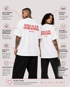 ACTUALLY, ALL OF MY SYSTEMS ARE NERVOUS – schwarzes Unisex Oversize Shirt mit weißem Backprint, lustiges Statement T-Shirt, Streetwear Geschenk