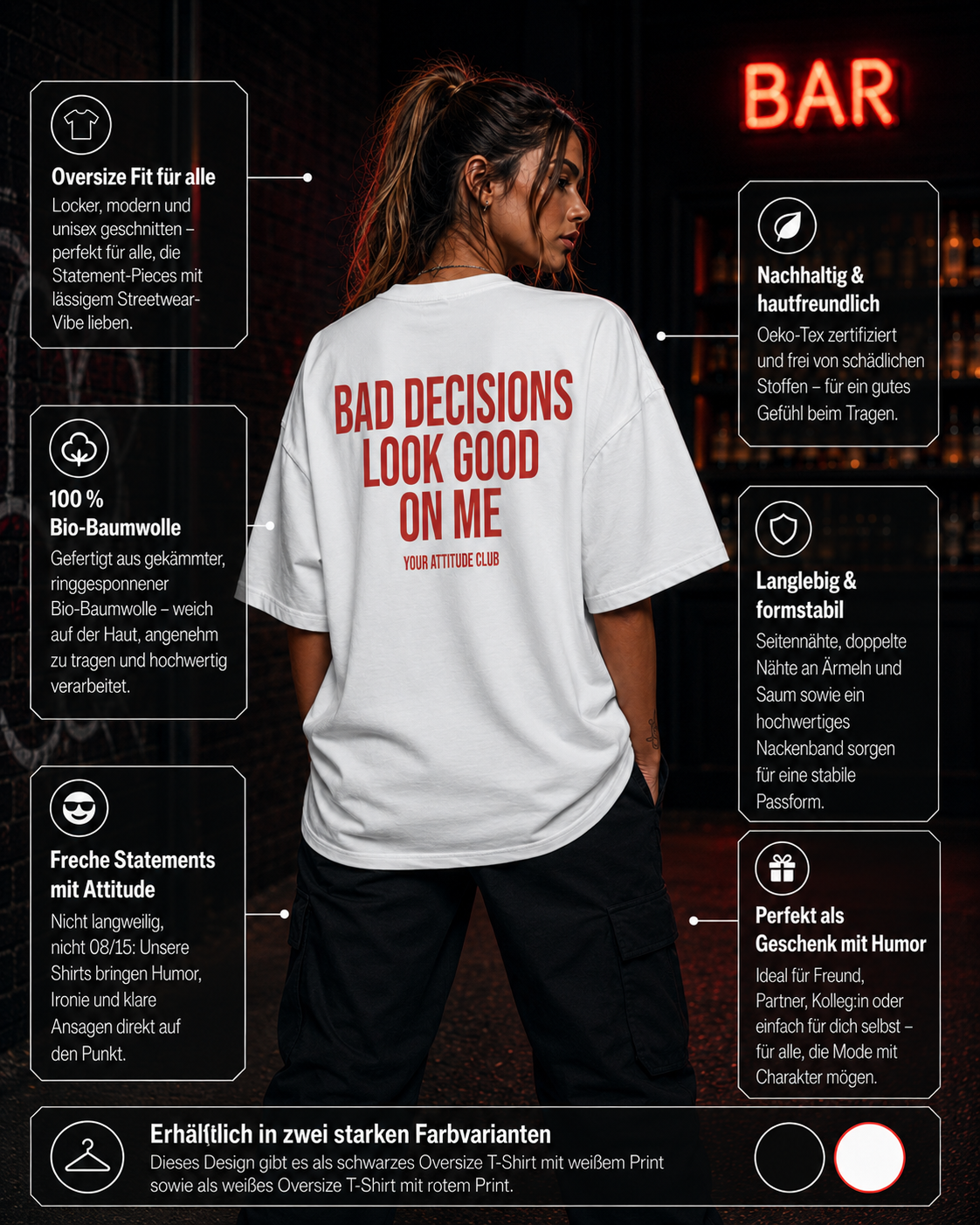 BAD DECISIONS LOOK GOOD ON ME | Oversize Shirt Unisex mit Backprint, Statement Shirt aus Bio-Baumwolle
