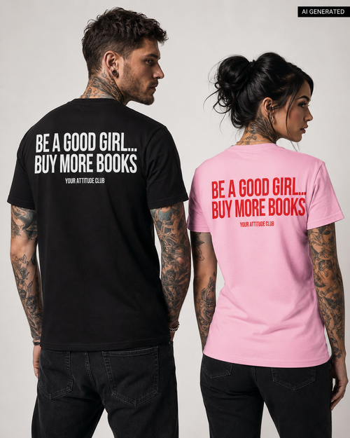 BE A GOOD GIRL... BUY MORE BOOKS – Weißes Unisex T-Shirt mit rotem Backprint | Book Lover Shirt | BookTok Shirt | Regular Fit