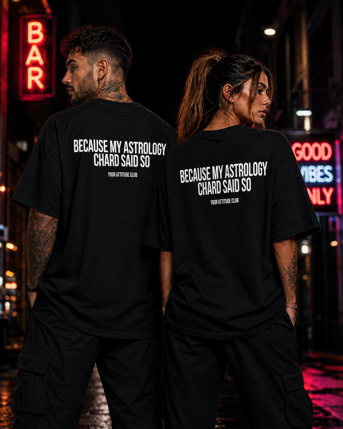BECAUSE MY ASTROLOGY CHARD SAID SO – schwarzes Unisex Oversize Shirt mit weißem Backprint, lustiges Astro Statement T-Shirt, Sternzeichen Geschenk