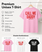CALL ME DADDY – Schwarzes Unisex T-Shirt mit weißem Backprint | Regular Fit Statement Shirt | Flirty Adult Humor & Funny Couple Shirt