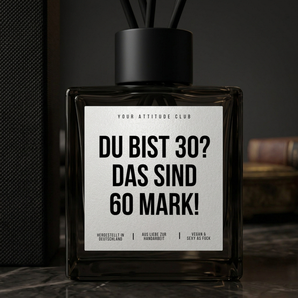 Du bist 30? Das sind 60 Mark! | Duftdiffusor Geschenk mit Duftstäbchen