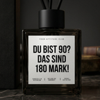 Du bist 90? Das sind 180 Mark! | Duftdiffusor Geschenk mit Duftstäbchen