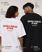 EMOTIONALLY UNAVAILABLE BUT ONLINE – schwarzes Unisex Oversize Shirt mit weißem Backprint, Dating Humor T-Shirt, freches Streetwear Geschenk
