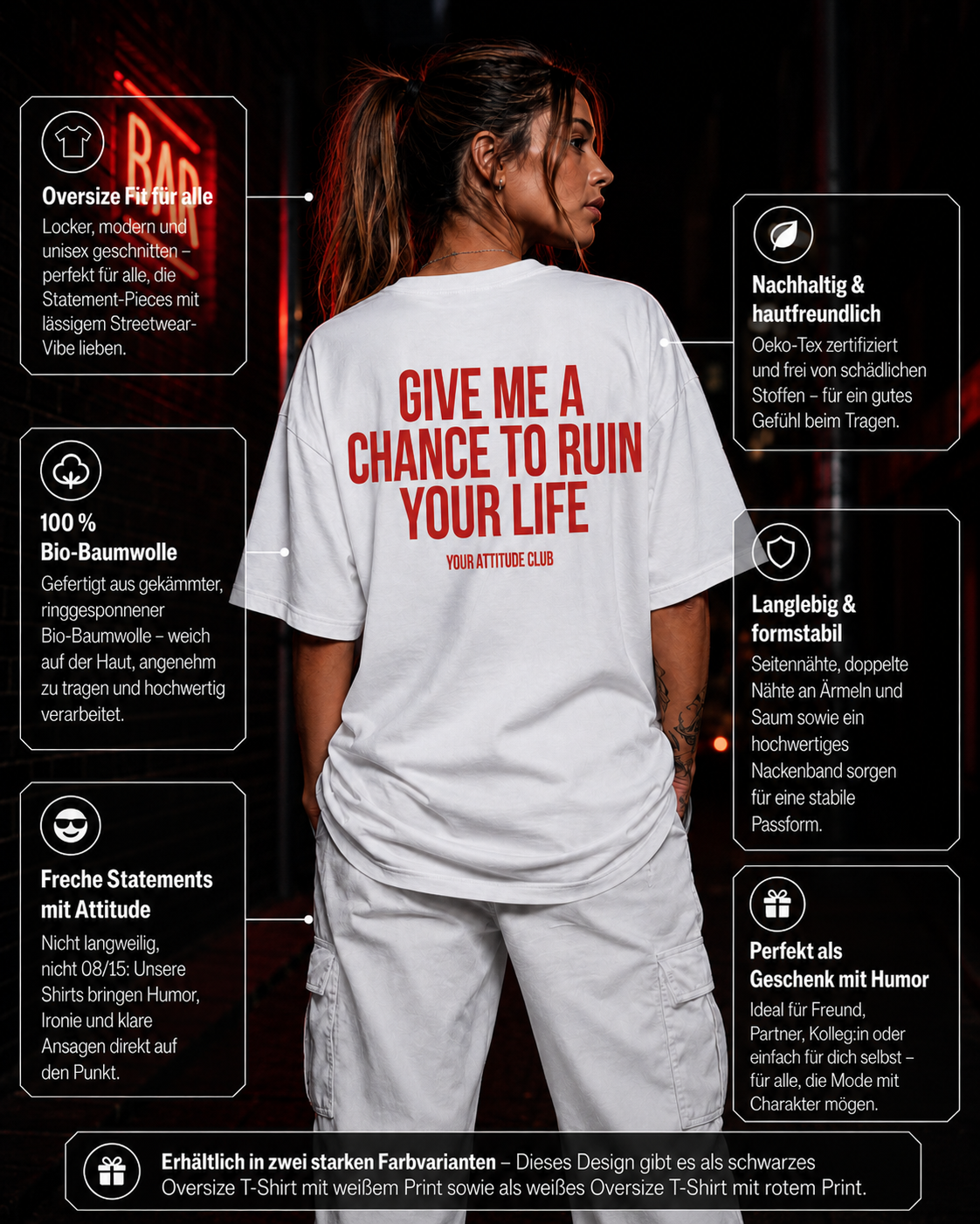 GIVE ME A CHANCE TO RUIN YOUR LIFE | Oversize Shirt Unisex mit Backprint, Statement Shirt aus Bio-Baumwolle