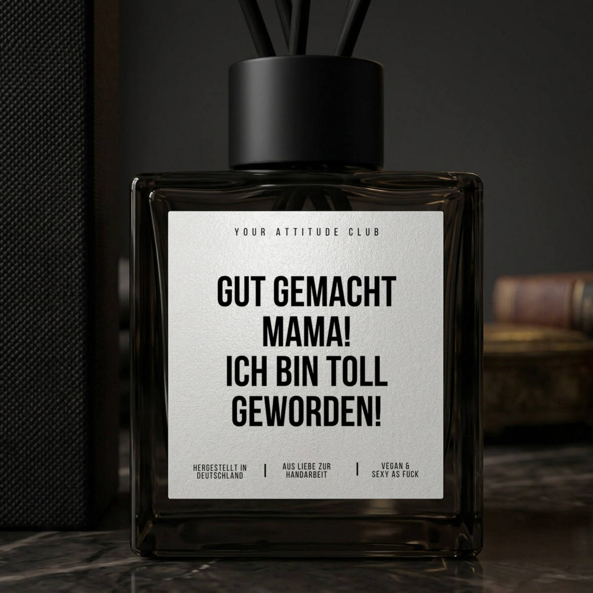 Gut gemacht Mama ich bin toll geworden | Duftdiffusor Geschenk
