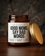 Good Moms Say Bad Words | Freche Sojawachs Kerze vegan handgemacht Geschenk für Mama Muttertag Dark Humor Attitude Duftkerze