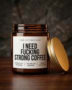 I Need Fucking Strong Coffee | Freche Sojawachs Kerze vegan handgemacht Geschenk Kaffee Lover Dark Humor Attitude Duftkerze