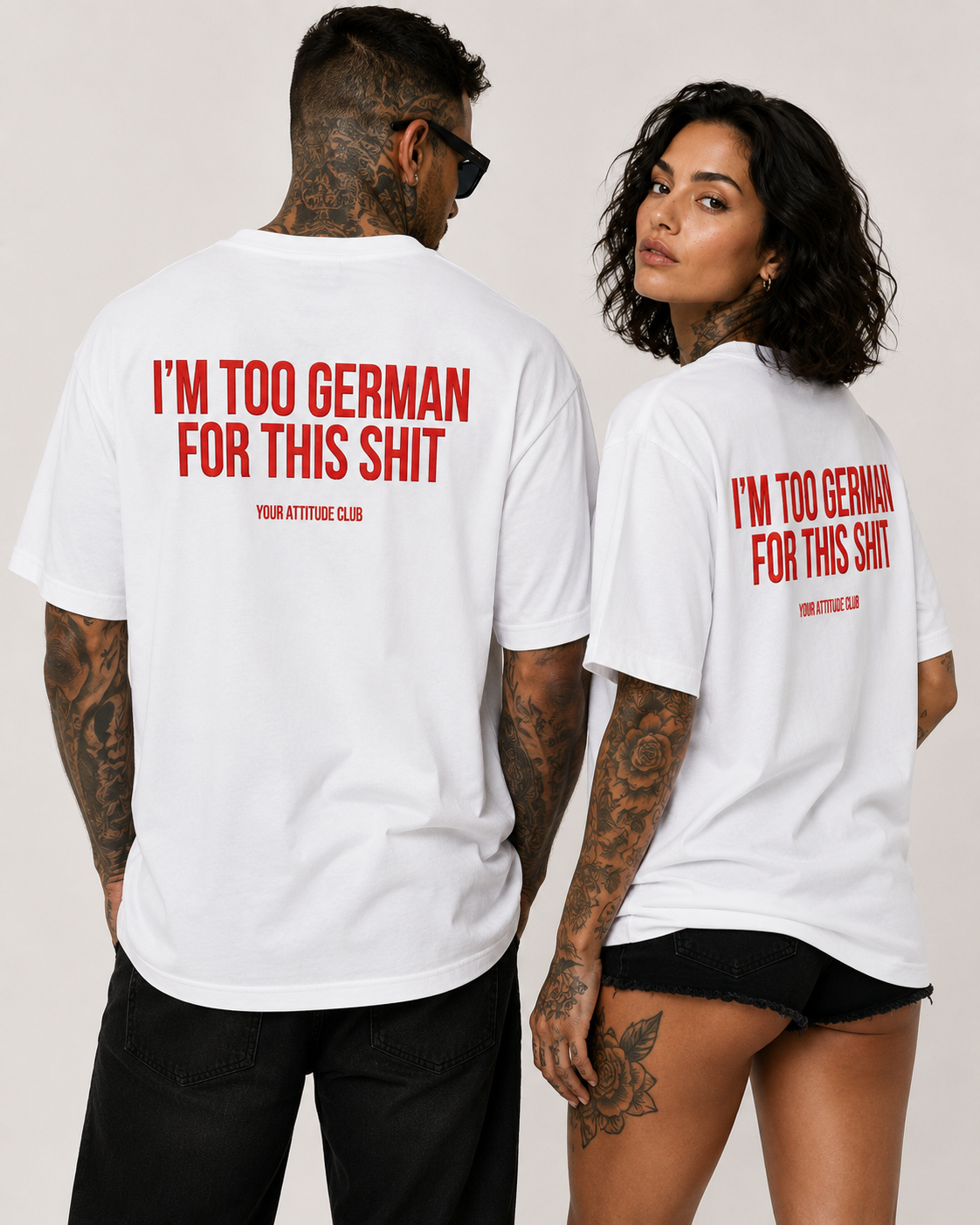 I’M TOO GERMAN FOR THIS SHIT – weißes Oversize Unisex Shirt, roter Backprint, lustiges Spruchshirt, German Humor, Statement Shirt, Geschenk