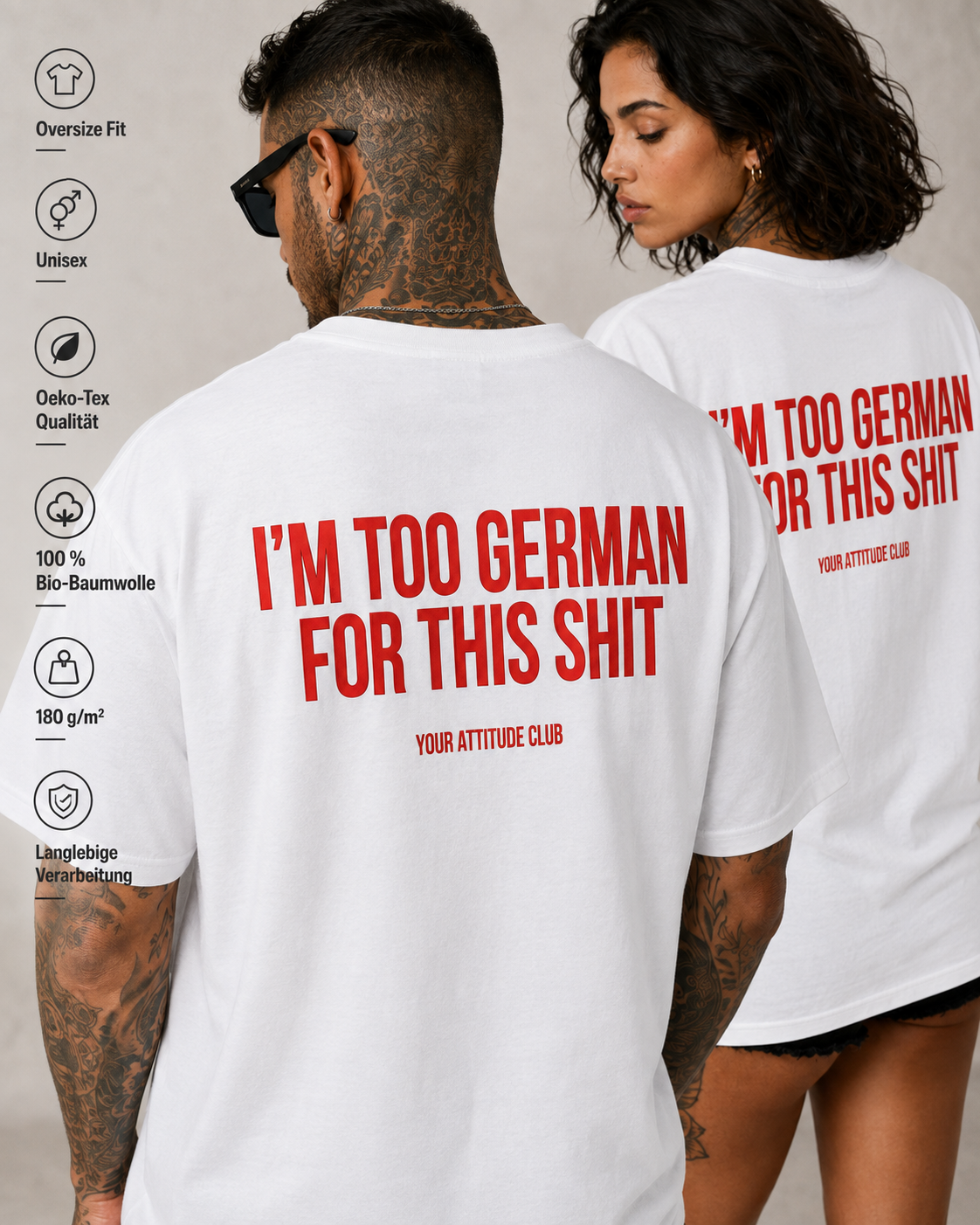 I’M TOO GERMAN FOR THIS SHIT – weißes Oversize Unisex Shirt, roter Backprint, lustiges Spruchshirt, German Humor, Statement Shirt, Geschenk
