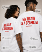 MY BRAIN IS A BEDROOM – Schwarzes Oversize Unisex Shirt mit weißem Backprint, lustiges Statement Shirt, Funny Tee, Sarkasmus, freches Geschenk
