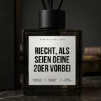 Riecht, als seien deine 20er vorbei | Duftdiffusor Geschenk