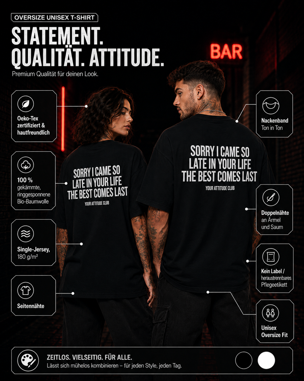 SORRY I CAME SO LATE IN YOUR LIFE THE BEST COMES LAST – Schwarzes Oversize Unisex Shirt, lustiger Spruch, Statement Shirt, Geschenk für Partner & Freunde