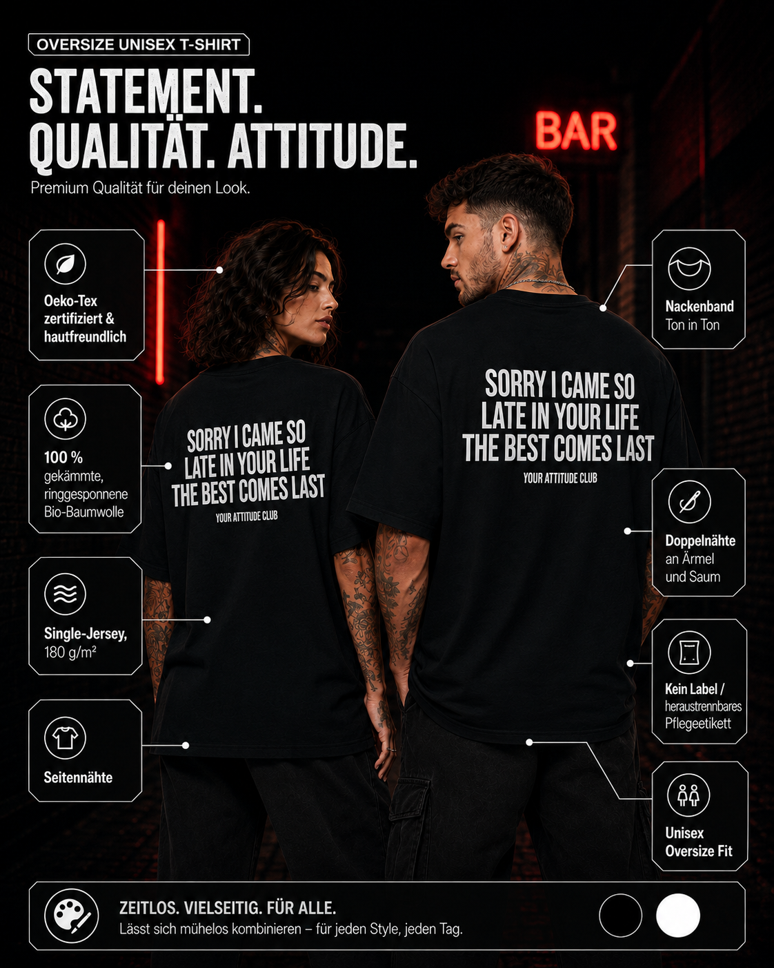 SORRY I CAME SO LATE IN YOUR LIFE THE BEST COMES LAST – Schwarzes Oversize Unisex Shirt, lustiger Spruch, Statement Shirt, Geschenk für Partner & Freunde